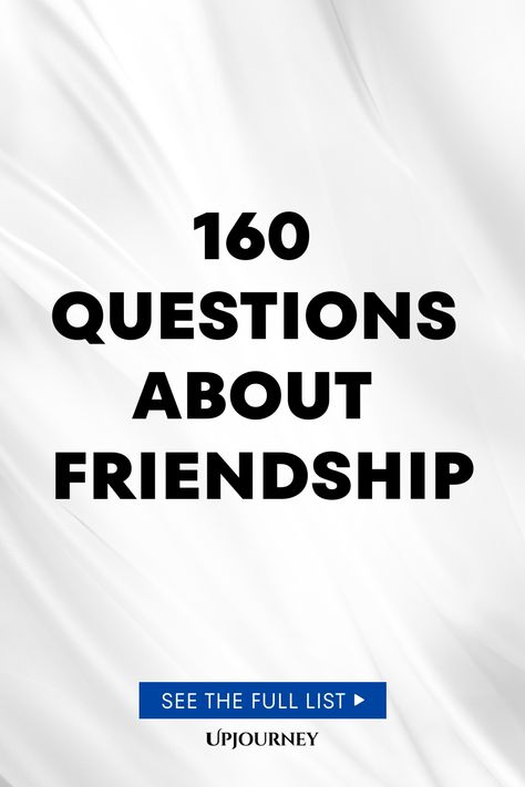 160 Questions About Friendship Questions About Friendship, Questions For Besties, Questions To Ask Your Best Friend Friendship, Hard Questions To Ask, Work Etiquette, Psychology Terms, Relationship Quizzes, Best Friend Questions, Questions For Friends