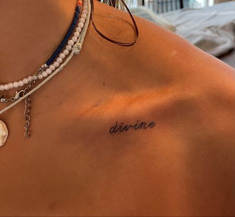 Dainty Tattoos On Collar Bone, Word On Collar Bone Tattoo, Divine Feminine Tattoo Collarbone, Divine Collar Bone Tattoo, Divine Feminine Collar Bone Tattoo, Calerbone Tattoos For Women, Meaningful Collar Bone Tattoos Words, Tattoo Inspo Collarbone, Words On Collar Bone Tattoo