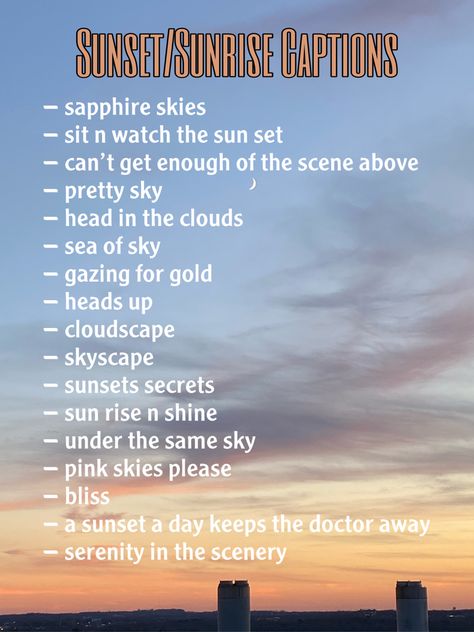 Captions For Sky Photos, Sunset Short Quotes Instagram, Instagram Captions About Sunrise, Unique Selfie Captions, Sunrise And Sunset Captions, Quotes On Sunset Thoughts, Insta Captions For Sunrise Pics, Caption For Instagram Sunset Post, Sun Set Instagram Captions