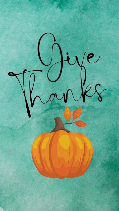 Cute Thanksgiving Phone Wallpaper, Give Thanks Wallpaper, Fall Thanksgiving Wallpaper, Wallpaper Schemes, Thanksgiving Lockscreen, Thankful Wallpaper, November Magic, Thanksgiving Phone Wallpaper, Cute Thanksgiving Wallpaper