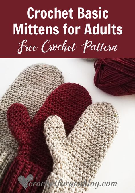 Crochet Basic Mittens Pattern For Adults - Crochet For You #crochetmittens #freecrochetpattern Crocheted Mittens, Crochet Baby Mittens, Crochet Mitts, Crochet Mittens Free Pattern, Crochet Mittens Pattern, Crochet Gloves Pattern, Confection Au Crochet, Gloves Pattern, Crochet Fingerless Gloves