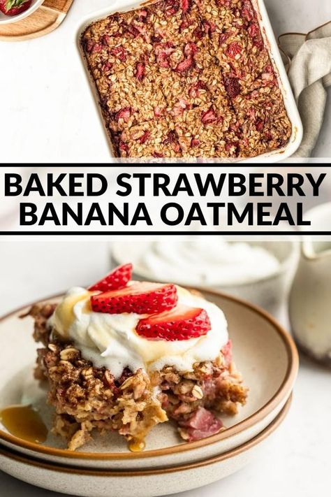 This baked oatmeal is healthy but decadent! Enjoy as a make ahead breakfast for the week, as a special weekend breakfast for the family, or as part of a delicious brunch menu when entertaining! Oatmeal Recipes Breakfast, Strawberry Banana Oatmeal, Baked Oatmeal Recipes Breakfast, Sweet Breakfast Casserole, Banana Baked Oatmeal, Strawberry Oatmeal, Strawberry Glaze, Baked Oatmeal Recipes, Gluten Free Oatmeal