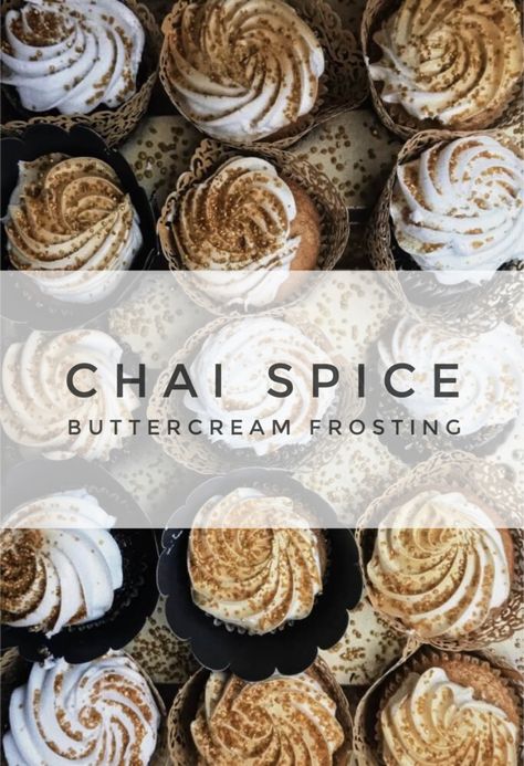 Chai Tea Buttercream Frosting Recipe Chai Cupcake Recipe, Spice Frosting, Cinnamon Tea Cake, Spiced Buttercream, Vanilla Bean Cupcakes, Homemade Frosting, Butter Milk, Buttercream Frosting Recipe, Yogurt Cake