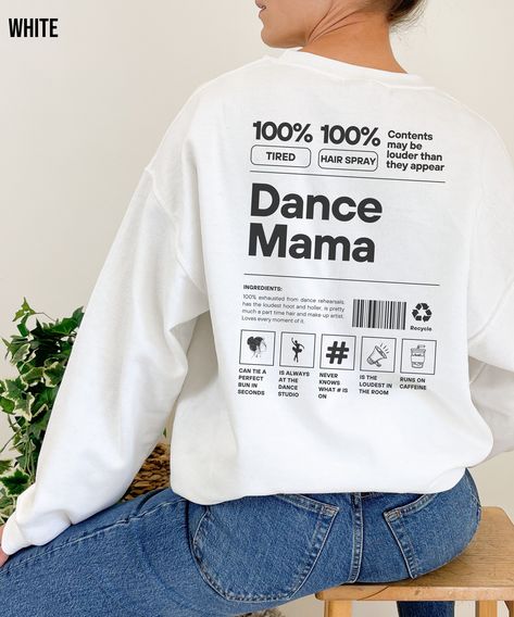 Know someone who is a dance mom, dance teacher, and is always at dance competitions? Get them this funny dance mama shirt! Our medium-weight sweaters are made from 50% cotton and 50% polyester which makes them more resistant to stretching and shrinking as well as make them super cozy! They also feature a fleece-lined inside and ribbed collar. This item has a relaxed fit. For an oversized look or dress look, please size up. Purchase does not include photo props. ⭐Shipping ⭐ All of our products ha Dance Mama Shirt, Dance Studio Apparel, Dance Studio Merchandise, Dance Mom Sweatshirt, Casual Tops With Name Print For Dance Class, White Letter Print Top For Dance, White Graphic Print Top For Dance Class, Dance T Shirts Ideas Design, White Relaxed Fit Top For Dance Class