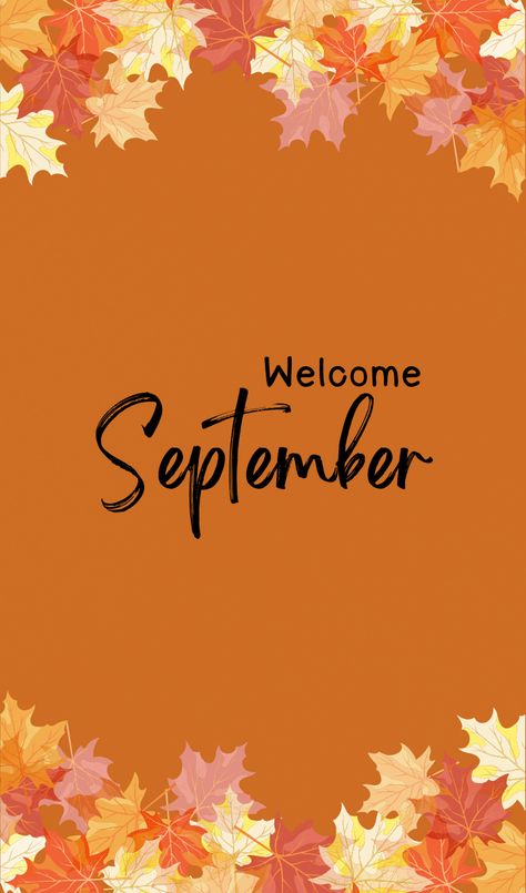 Welcome to the month of September! Say goodbye to August & hello to September & kick off this beautiful month with some inspiring September quotes. From the 1st to the 30th these September quotes will help you start the month of September off right & make perfect Instagram captions. So let's bid farewell to August's sunshine & welcome September's warmth with some uplifting words & sayings. These happy month of September quotes are perfect for wallpapers & bullet journaling.Quotes about September Month Of September Quotes, Hello September Wallpapers, Quotes About September, September Born Quotes, Fall Weather Quotes, Cute Autumn Quotes, Fall Time Quotes, Happy Fall Quotes, Hello September Quotes