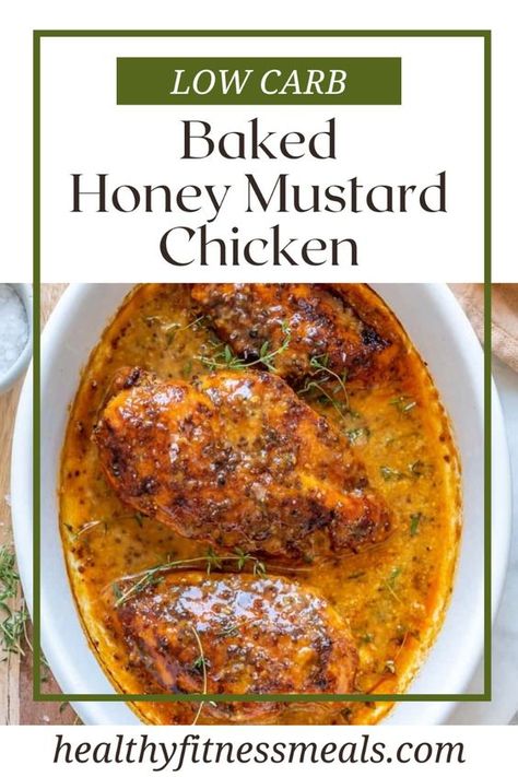 Low Carb Baked Honey Mustard Chicken is easy to make and full of flavor! A quick and healthy chicken recipe to serve your family for lunch or dinner with perfectly balanced flavors. A decadent meal that everyone will love, and it’s ready in just over 30 minutes! My recipe for baked honey mustard chicken is a succulent, flavorful chicken recipe that’s made with honey, dijon mustard, and whole grain mustard, a combination of spices, and baked to perfection. The homemade honey mustard marinade is so easy to make that’s then smothered over the chicken breast and baked to perfection. Honey Mustard Chicken Breast, Baked Honey Mustard Chicken, Honey Mustard Marinade, Mustard Chicken Breast, Healthy Chicken Recipe, Mustard Chicken Recipes, Homemade Honey Mustard, Baked Chicken Recipes Easy, Fitness Meals