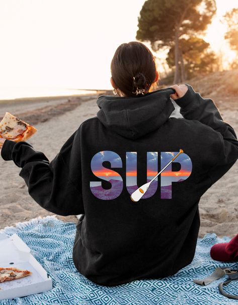 SUP Board - Stand Up Paddle Board Sweatshirt, SUP Sweatshirt , Surfing SUP Shirt, Paddling Hoodie, sup girl Lake Clothes, Sup Girl, Summer Hoodie, Paddle Board Accessories, Sup Paddle Board, Sup Stand Up Paddle, Sup Board, Beach Hoodie, Sup Boards