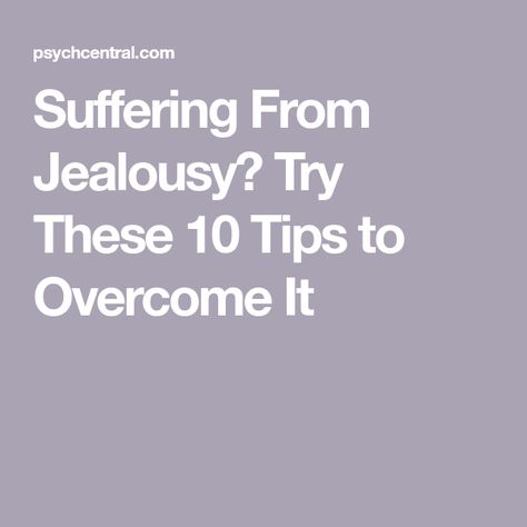 How To Work On Jealousy, Stop Jealousy Affirmations, Books On Jealousy, How To Overcome Jealousy Feelings, How To Handle Jealousy, How To Get Rid Of Jealousy, How To Handle Disappointment, How To Get Over Jealousy, How To Deal With Jealousy