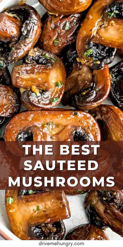 Easy Sauteed Mushrooms, Best Sauteed Mushrooms, Steak Sides, Mushroom Side Dishes, Mushroom Recipes Healthy, 500 Calorie, Fest Mad, Steak Side Dishes, Mushroom Dish