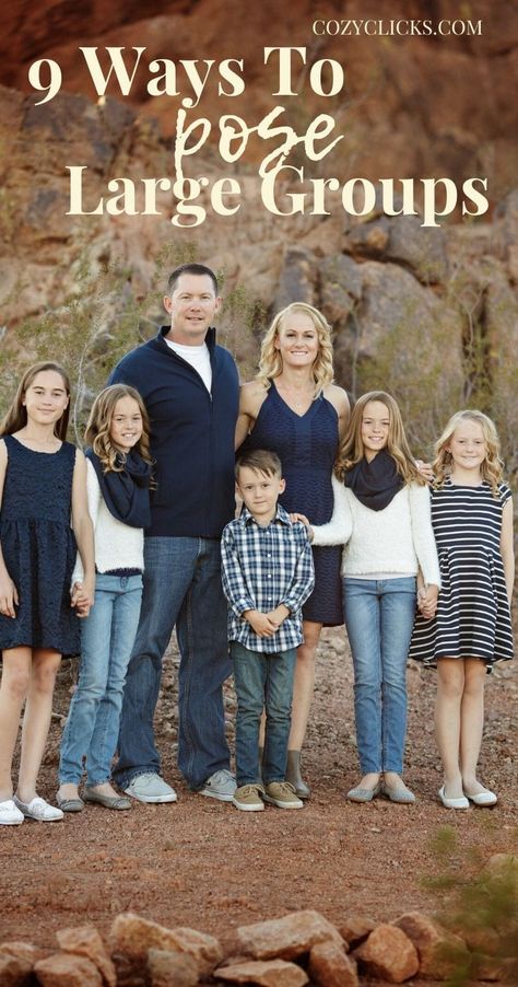 9 Simple Ways To Pose Large Families for Portraits Large Family Pictures, Ways To Pose, Large Family Photography, Extended Family Pictures, Large Family Portraits, Large Family Poses, Hairstyle Photo, Family Photo Colors, Big Family Photos