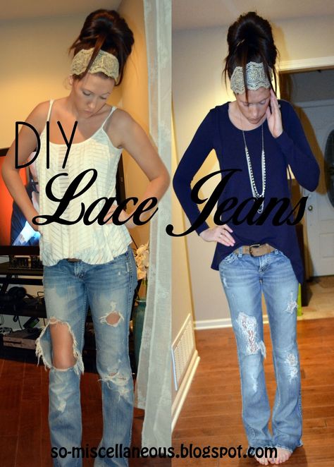 DIY Lace Jeans. Super EASY and FAST. Done in less than 20 min with under $10!! #diy #lace #crafts Diy Lace Jeans, Patched Jeans Diy, Holy Jeans, Lace Jeans, Diy Jeans, Lace Diy, Lace Crafts, Denim Projects, Hello Lovely