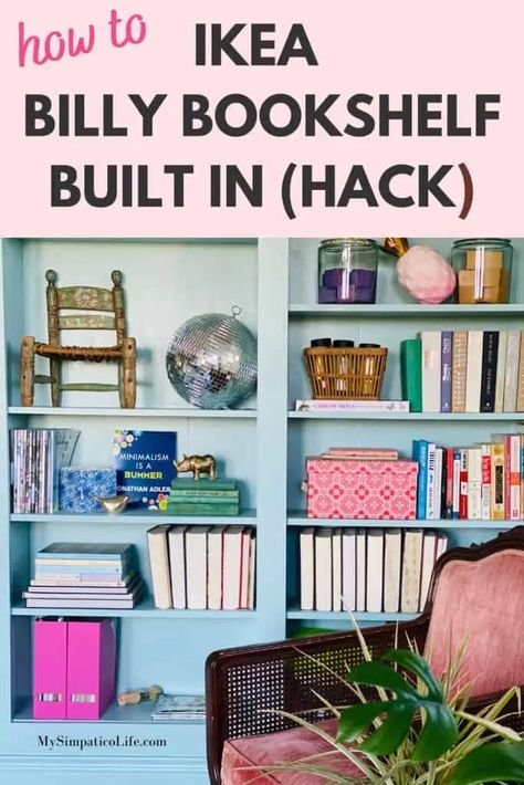 My Amazing Ikea Billy Bookshelf to Built-In Hack - My Simpatico Life Ikea Bookshelf Ideas, Ikea Billy Bookshelf, Bookshelves Styling, Bookshelf Hack, Ikea Bookshelf Hack, Ikea Bookshelf, Rosslyn Chapel, Styling Bookshelves, Billy Bookcase Hack