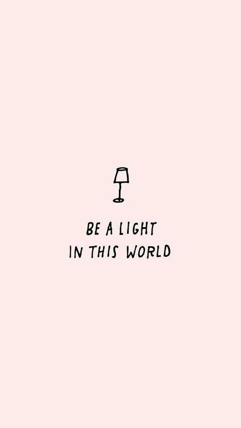 Be A Light, Ayat Alkitab, Motiverende Quotes, Super Quotes, Trendy Quotes, Visual Statements, New Quotes, Happy Quotes, Cute Quotes