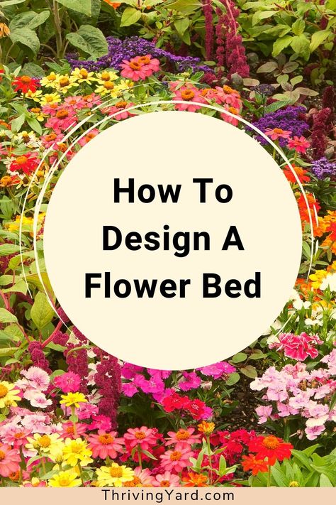 The key tips to building a flower garden! Step-by-step guide on how to start a flower garden for beginners. Everything about designing the landscape, building and planting your flower garden. #flowerbeds #flowergarden #curbappeal #landscapetips #frontyard #backyard Flowering Garden Ideas, Designing A Small Flower Garden, Flower Bed Flower Ideas, How To Design Flower Beds, Designing Flower Beds Landscaping Ideas, Raised Bed Flower Garden Ideas Planter Boxes, What To Plant In Flower Beds, Flower Garden Set Up Ideas, Big Flower Bed Ideas