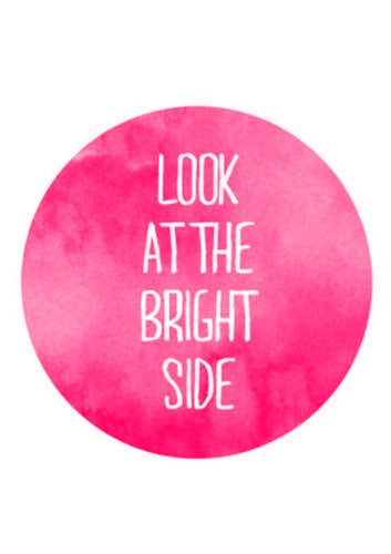 There always in one. And I know what I'm talking about, now more than ever. Block Typography, Look At The Bright Side, Things To Do Today, Psalm 37, Think Pink, Colour Blocking, Sassy Quotes, Bright Side, Happy Thoughts