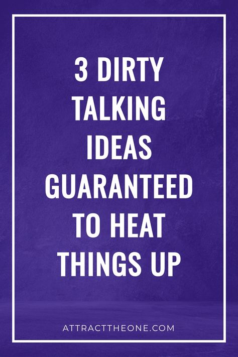 3 dirty talking ideas guaranteed to heat things up. How To Spice It Up In Bedroom, Fast Talk Questions For Boyfriend, Fun Topics To Talk About, Fast Talk Questions, Talking Ideas, Questions For Boyfriend, Fast Talk, Dirty Questions, About Boyfriend