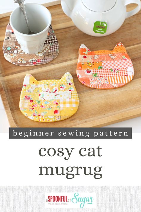 Make snack time fun with this cute cosy cat coaster – perfect for cat lovers everywhere! Featuring a monochromatic scrappy strip patchwork cat, they are purrfectly sized to hold a glass or coffee cup. The Cosy Cat Coaster can be easily made in an afternoon and is a fun way to use your favourite fabric offcuts. Be warned – it is hard to stop at one �– you will soon have a clowder of cats on hand when entertaining. Mug Rug Tutorials, Scrappy Mug Rug, Easy Mug Rugs Patterns Free How To Make, How To Sew Coasters, Cat Mug Rugs Patterns Free, Diy Mug Rug, Easy Mug Rugs Patterns Free, Quilted Mug Rug Patterns Free, Mug Rugs Patterns Free How To Make