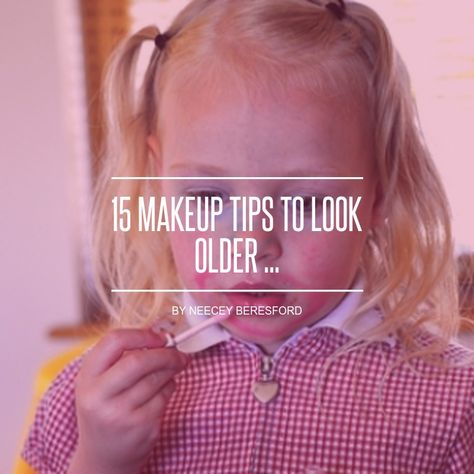 How To Look Older With Makeup, How To Make Yourself Look Older, How To Look Older For Teens, How To Look Older, Makeup To Look Older, Slim Your Face, How To Use Makeup, 15 Makeup, Dream Makeup