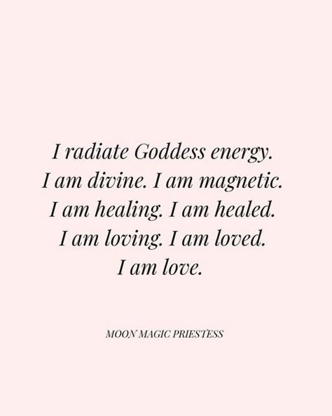 Goddess Energy Quotes, I Radiate Goddess Energy, I Am Magnetic, Soul Nourishment, I Am Healing, I Am Divine, I Am Healed, Aries Energy, Period Cycle