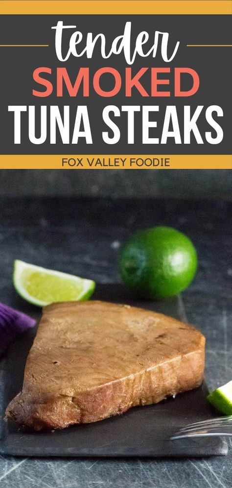 Tuna Steak On Pellet Grill, Smoked Ahi Tuna Recipe, Smoked Tuna Steak Recipes, Smoked Tuna Recipe, Smoked Tuna Steak, Smoked Ahi Tuna, Smoked Pork Roast, Marinated Tuna Steak, Ahi Tuna Steak Recipe