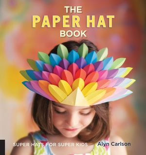 The Paper Hat Book | AllFreeKidsCrafts.com Obličejové Masky, Crazy Hat Day, Easter Hats, Hat Day, Crazy Hats, Paper Hat, Diy Hat, Hat Ideas, Kids Hats