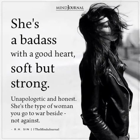 A Good Heart Quotes Woman, Being A Badass Woman Quote, Her Softness Is Her Power, Worthy Woman Quotes, She’s A 10 But Quotes, You Are A Strong Woman, She Is A Warrior Quotes, Badass Woman Quotes, Badass Woman Aesthetic