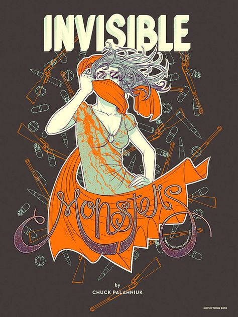 Invisible Monsters Posters by Kevin Tong Illustration, via Flickr Omg Posters, Invisible Monsters, Chuck Palahniuk, Retro Poster, Tee Design, Cover Art, Favorite Books, Book Worth Reading, Poster Design