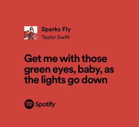 Sparks Fly Taylor Swift Lyrics, Sparks Fly Lyrics, Sparks Fly Taylor Swift, Swift Bracelets, Chloe Walsh, Sparks Fly, Swift Lyrics, Taylor Swift Songs, Taylor Swift Lyrics