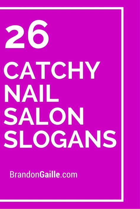 26 Catchy Nail Salon Slogans Nail Salon Names, Mobile Nail Salon, Nail Tech Quotes, Salon Names Ideas, Nail Parlour, Salon Promotions, Nail Station, Nail Salon And Spa, Hair And Nail Salon