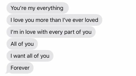 I Love You More Than My Life, Love Texts From Him, I Love You Text Messages For Him, Love Texts, Cute Texts For Her, I Love You Text, Cute Quotes For Him