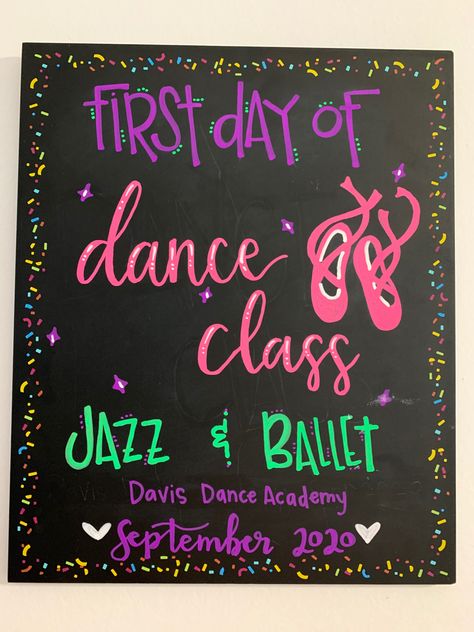 First Day Of Dance Sign, First Day Of Dance Class Ideas, Dancer Silhouette, Frame Ideas, Dance Recital, Chalk Markers, School Dances, Chalkboard Art, Dance Class