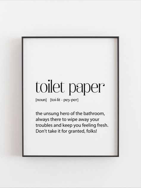 Cheeky Bathroom Wall Art: Hilarious Toilet Roll Definition Print in A3 size with gold foil option Toilet Poster Printable, Toilet Quotes Printable, Wc Poster, Toilet Quotes, Toilet Pictures, Toilet Rules, Toilet Room Decor, House Letters, Bathroom Quotes