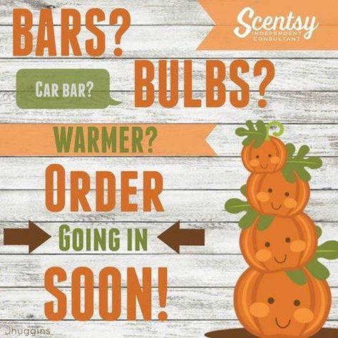 Order Going In Soon, Scentsy Launch Party, Scentsy Display, Scentsy Scent Pak, Scentsy Banner, Scentsy Order, Scentsy Pictures, Scentsy Consultant Business, Scentsy Flyers