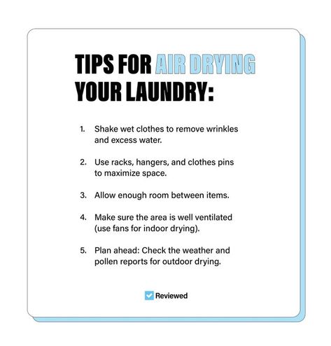 Graphic with tips on how to start air drying your laundry. Line Drying Clothes Tips, Air Dry Clothes, Air Drying Clothes, Line Drying Clothes, Outdoor Drying, Indoor Drying, Tidy House, Laundry Tips, Clothes Dryer