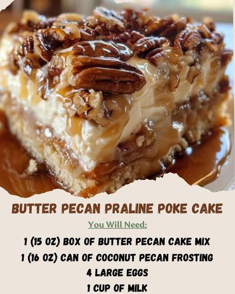 Easy Recipes Butter Pecan Poke Cake, Condensed Milk Sauce, Butter Pecan Praline Poke Cake, Pecan Praline Poke Cake, Praline Poke Cake, Coconut Poke Cakes, Bakers Delight, Pecan Frosting, Poke Cake Recipe