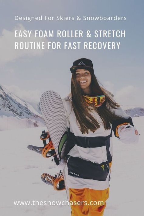 Snowboard Stretches, Snowboarding Workout, Snowboarding Exercises, Foam Roller Stretches, Skiing Tips, Roller Exercises, Utah Winter, Skiing Holiday, Delayed Onset Muscle Soreness