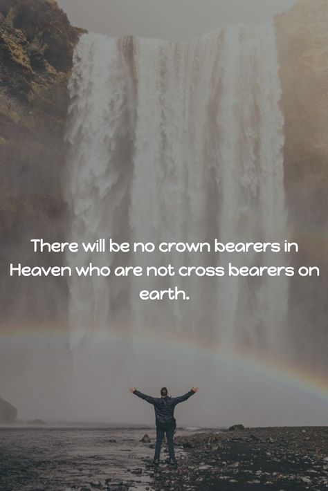 There will be no crown bearers in Heaven who are not cross bearers on earth. On Earth, Get One, Division, Verses, Bible Verses, Bible, Jesus, Crown, Let It Be