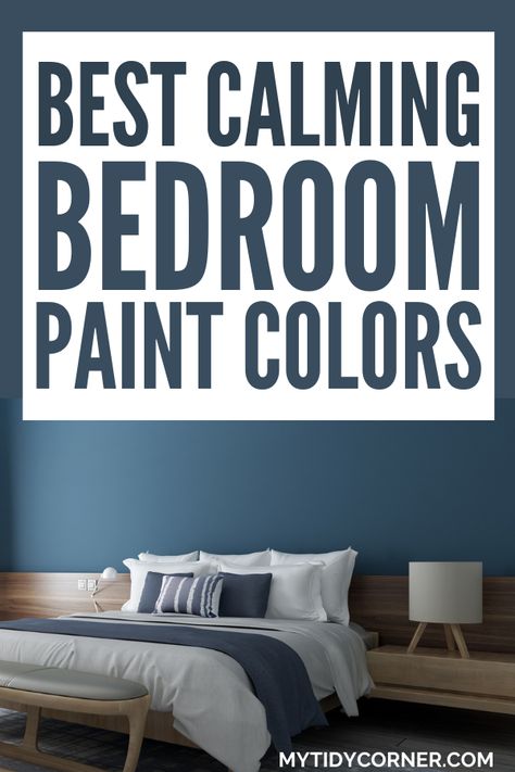 Discover the best calming paint colors for the bedroom to help you make an informed choice. here are the most soothing bedroom colors. Learn about the best relaxing paint color ideas for bedroom walls.