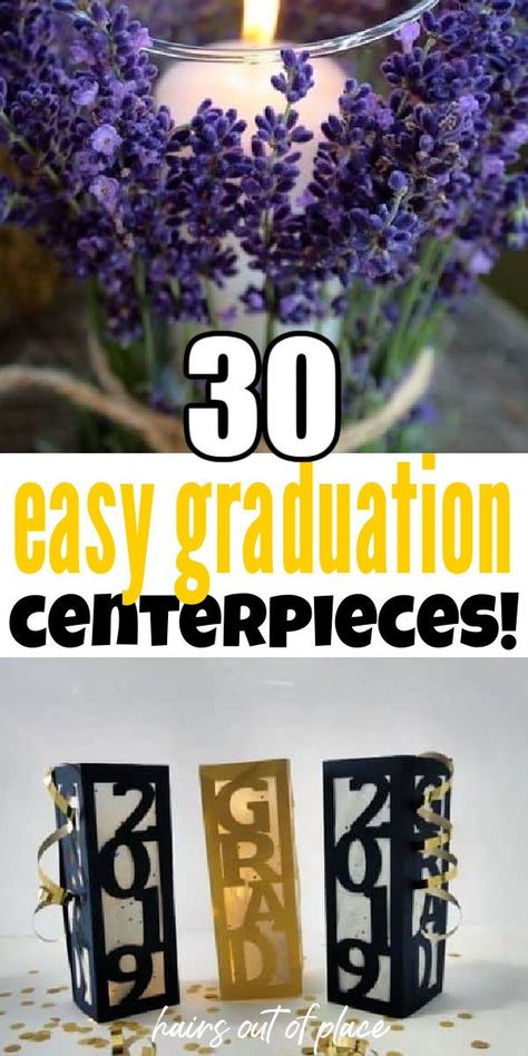 Here are 30 of the BEST and easiest graduation centerpieces for your grad party! These will make your graduation party cute, memorable and are the perfect simple table decoration. Graduation Simple Decorations, Simple Graduation Table Decorations, Simple Graduation Centerpieces For Boys, Rustic Graduation Centerpieces, Purple Graduation Party Ideas Decoration, Centerpieces For Grad Party, Centerpieces Using Mason Jars, Graduation Party Centerpieces For Boys, Centerpiece For Graduation Party