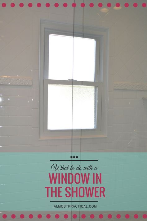 Do you have a window in the shower? I know it is not ideal but here are some suggestions on making it work. Shower Windows Ideas, Bathroom Windows In Shower, Shower Window, Window In Shower, Bathroom Remodel Shower, Bathroom Windows, Room Renovation, Bathroom Redo, Bath Room