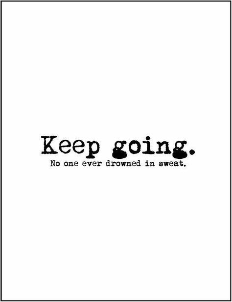 Keep going. Exercise Motivation Quotes Funny, Running Quotes Motivation, Xc Motivation, Run Quote, Run Quotes, Motivational Running Quotes, Exercise Motivation Quotes, Running Quotes Funny, Running Group