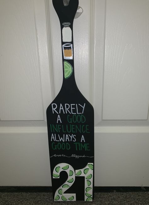 21st Birthday Paddle Sorority Tequila, rarely a good influence always a good time 21 Birthday Sorority Paddles, 21st Paddle Ideas, Sorority 21 Paddles, 21 Birthday Paddle, 21st Birthday Paddle Sorority, 21st Sorority Paddles, Birthday Paddle Sorority, 21 Paddle Sorority, 21 Paddle