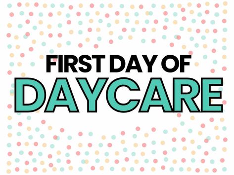 first day of daycare sign First Day Of Daycare Sign, 1st Day Of Daycare, First Day Of Daycare, Daycare Signs, Kindergarten Photos, First Day Of College, Tenth Grade, First Day Of School Sign, Ninth Grade