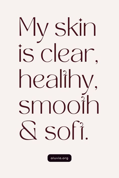 Positive Affirmations, Daily Affirmations, Clear Skin, Healthy Affirmations Clear And Glowing Skin Aesthetic, I Am Healthy Aesthetic, Beautiful Skin Quotes Inspiration, Clear Healthy Skin Aesthetic, Beautiful Skin Vision Board, Manifest Clear Skin Vision Board, Good Skin Vision Board, Beautiful Skin Quotes, Manifestation For Beauty