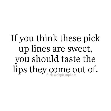 Inappropriate Pickup Lines, Pick Up Lines To Send To Your Boyfriend, Pickup Lines Cheesy, Slick Pick Up Lines, Unspoken Rizz Quotes, Cringy Pick Up Lines For Boyfriend, Sus Pickup Lines, Flirty Lines For Boyfriend, Rizz Pickup Lines For Him Over Text