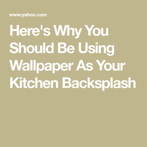 Here's Why You Should Be Using Wallpaper As Your Kitchen Backsplash Wallpaper Backsplash Kitchen, Wallpaper Backsplash, Backsplash Trends, Kitchen Backsplash Trends, De Gournay Wallpaper, Backsplash Wallpaper, Roommate Decor, Kitchen Notes, Scenic Wallpaper