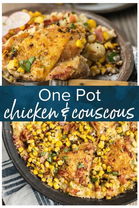 What To Serve With Couscous, One Pot Chicken Dinner, Pasta Mama, Chicken And Couscous, Bacon And Corn, Pearl Couscous Recipes, Couscous Dishes, Bacon Corn, Recipe With Bacon