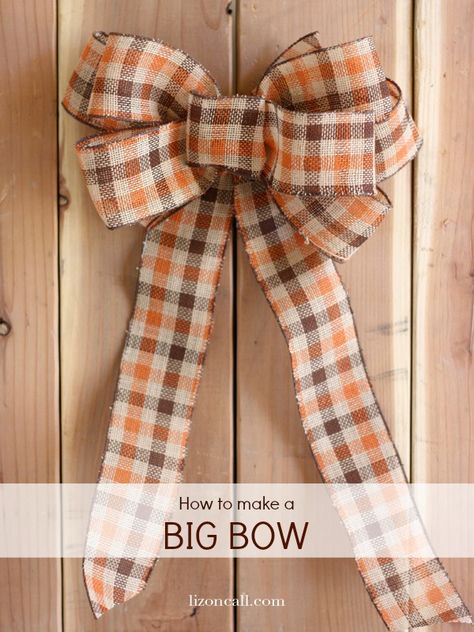 How to make a big bow for a wreath out of ribbon - Liz on Call Wreaths Diy Easy, Making Bows For Wreaths, Christmas Wreaths Diy Easy, Christmas Swag, Bows Diy Ribbon, Swag Wreath, Diy Bows, Pretty Wreath, Wreaths Diy