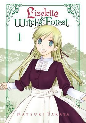 Liselotte & Witch's Forest, Vol. 1 by Natsuki Takaya Natsuki Takaya, Every Day Book, Romantic Manga, Nerd Girl, Interesting News, Cassandra Clare, Best Selling Books, Guy Names, Volume 1