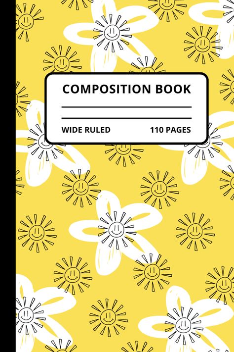 This is Sun Face Composition Notebook (Yellow Color)with 110 Pages. College-Ruled Blank Paper For Kids, Teens, And Adults. Back To School Notebook Face Composition, Composition Notebook Covers, Composition Notebooks, Notebook Cover Design, Sun Face, School Notebooks, Composition Book, Blank Paper, Composition Notebook